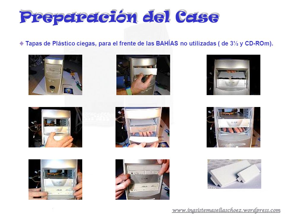 Preparación del Case Tapas de Plástico ciegas, para el frente de las BAHÍAS no utilizadas ( de 3½ y CD-ROm).