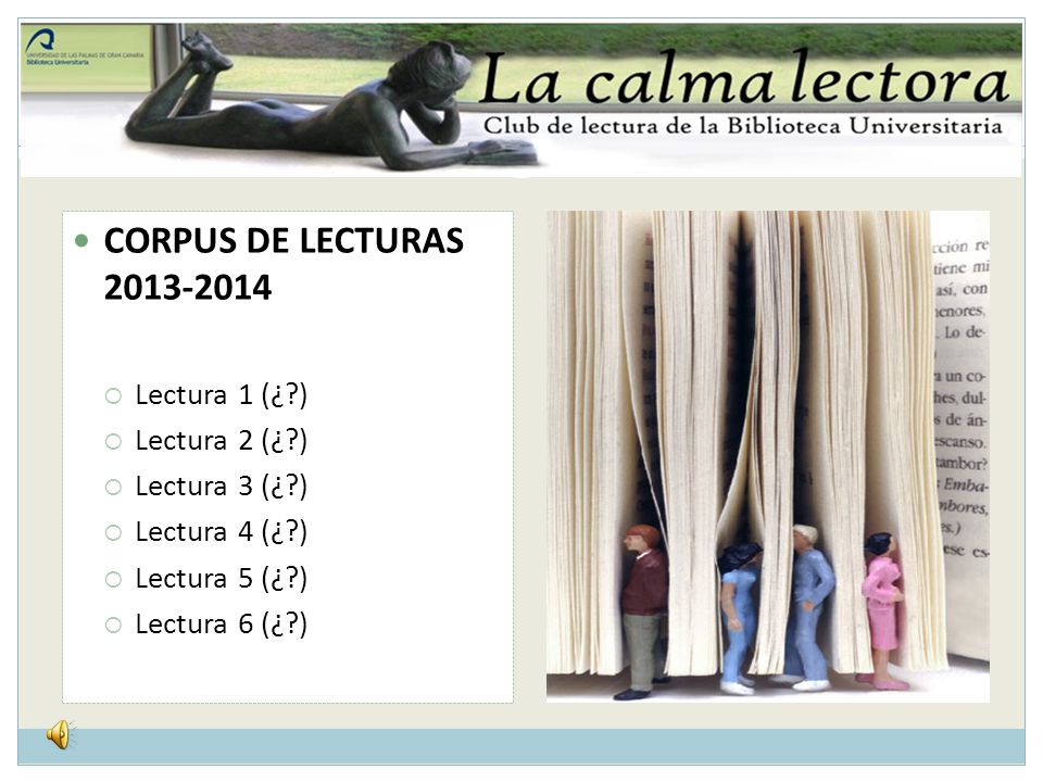 CORPUS DE LECTURAS Lectura 1 (¿ ) Lectura 2 (¿ )
