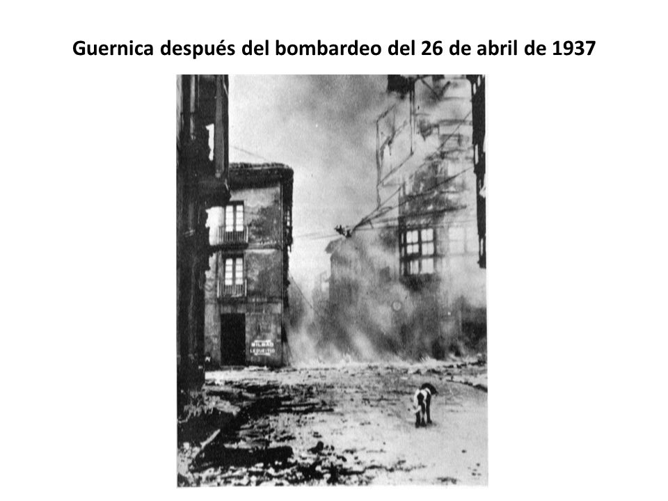 Guernica después del bombardeo del 26 de abril de 1937