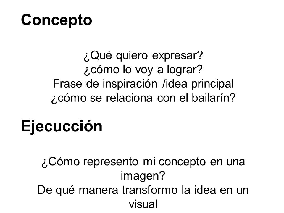Concepto Ejecucción ¿Qué quiero expresar ¿cómo lo voy a lograr