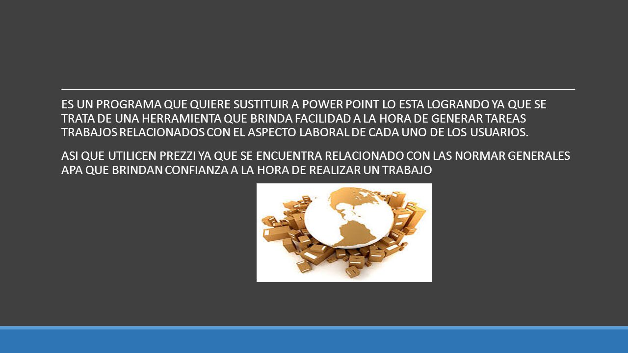 ES UN PROGRAMA QUE QUIERE SUSTITUIR A POWER POINT LO ESTA LOGRANDO YA QUE SE TRATA DE UNA HERRAMIENTA QUE BRINDA FACILIDAD A LA HORA DE GENERAR TAREAS TRABAJOS RELACIONADOS CON EL ASPECTO LABORAL DE CADA UNO DE LOS USUARIOS.