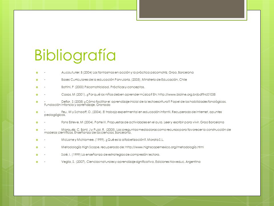 Bibliografía - Aucouturier, B (2004) Los fantasmas en acción y la práctica psicomotriz. Grao. Barcelona.