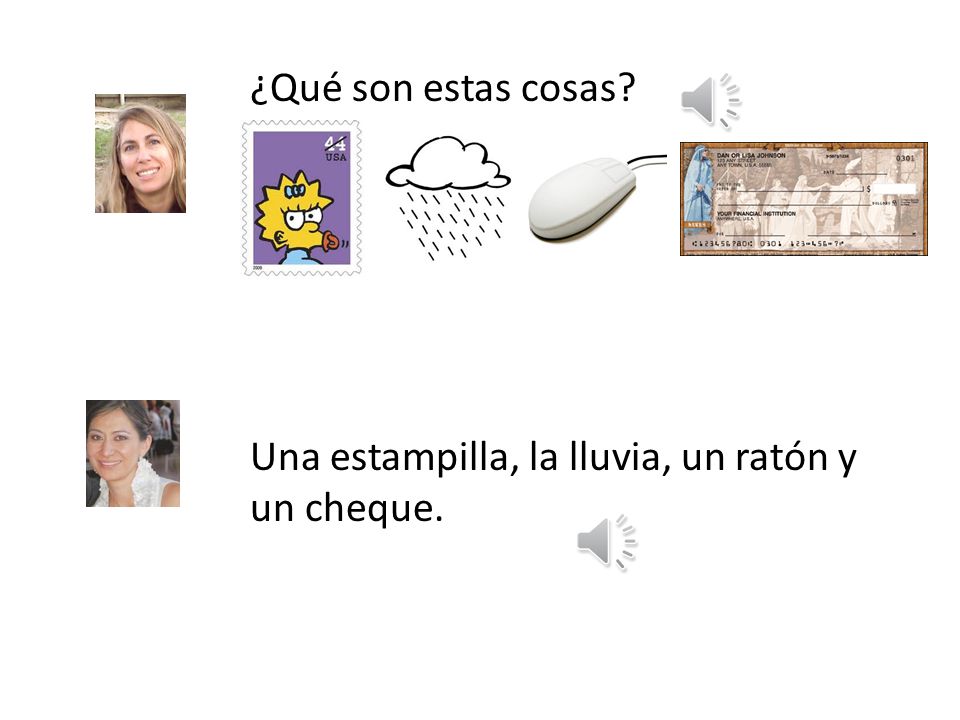 ¿Qué son estas cosas Una estampilla, la lluvia, un ratón y un cheque.