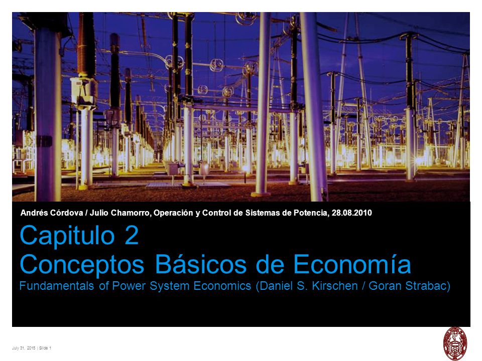 Andrés Córdova / Julio Chamorro, Operación y Control de Sistemas de Potencia,