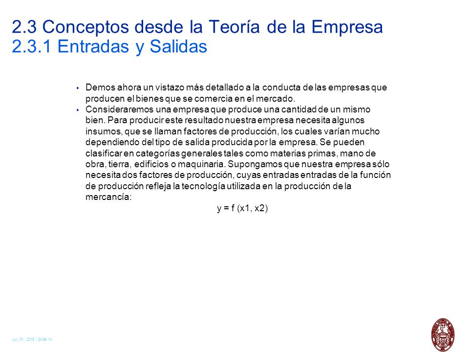 2.3 Conceptos desde la Teoría de la Empresa Entradas y Salidas