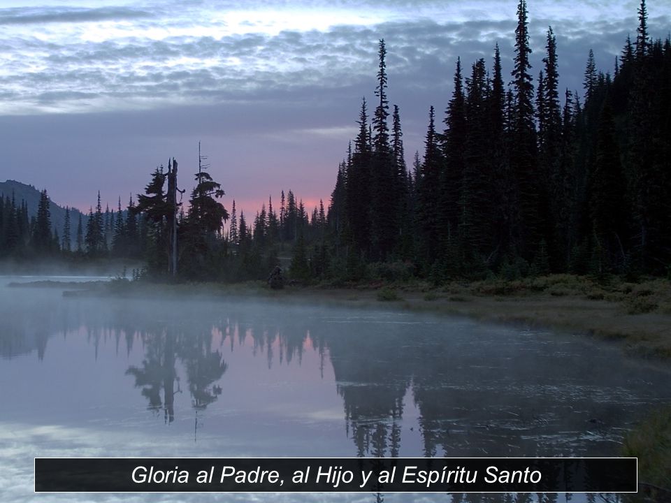 Gloria al Padre, al Hijo y al Espíritu Santo