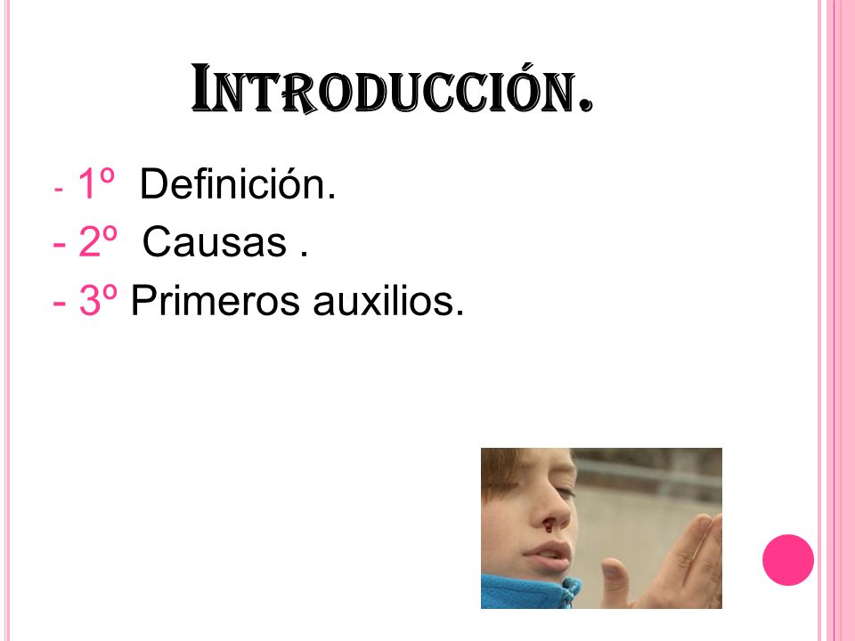 Introducción. - 1º Definición. - 2º Causas . - 3º Primeros auxilios.