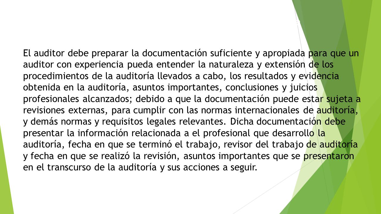 Documentación de los procedimientos realizados durante la auditoría y evidencia obtenida