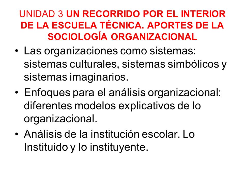 Análisis de la institución escolar. Lo Instituido y lo instituyente.