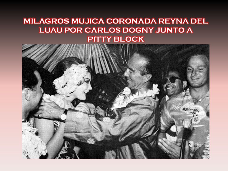 MILAGROS MUJICA CORONADA REYNA DEL LUAU POR CARLOS DOGNY JUNTO A