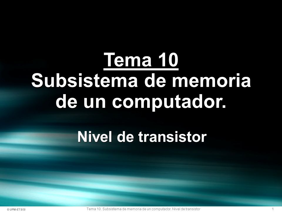 Tema 10 Subsistema de memoria de un computador.