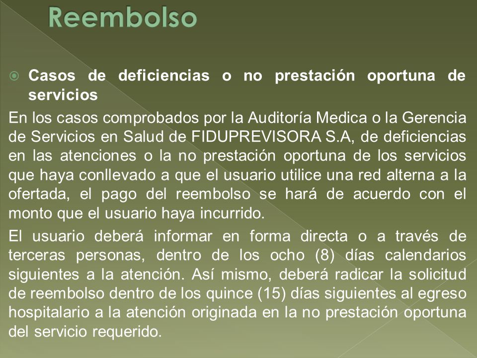 Reembolso Casos de deficiencias o no prestación oportuna de servicios