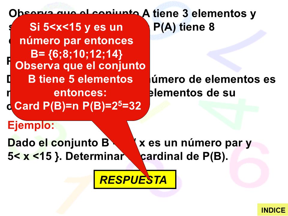 Si 5<x<15 y es un número par entonces B= {6;8;10;12;14}
