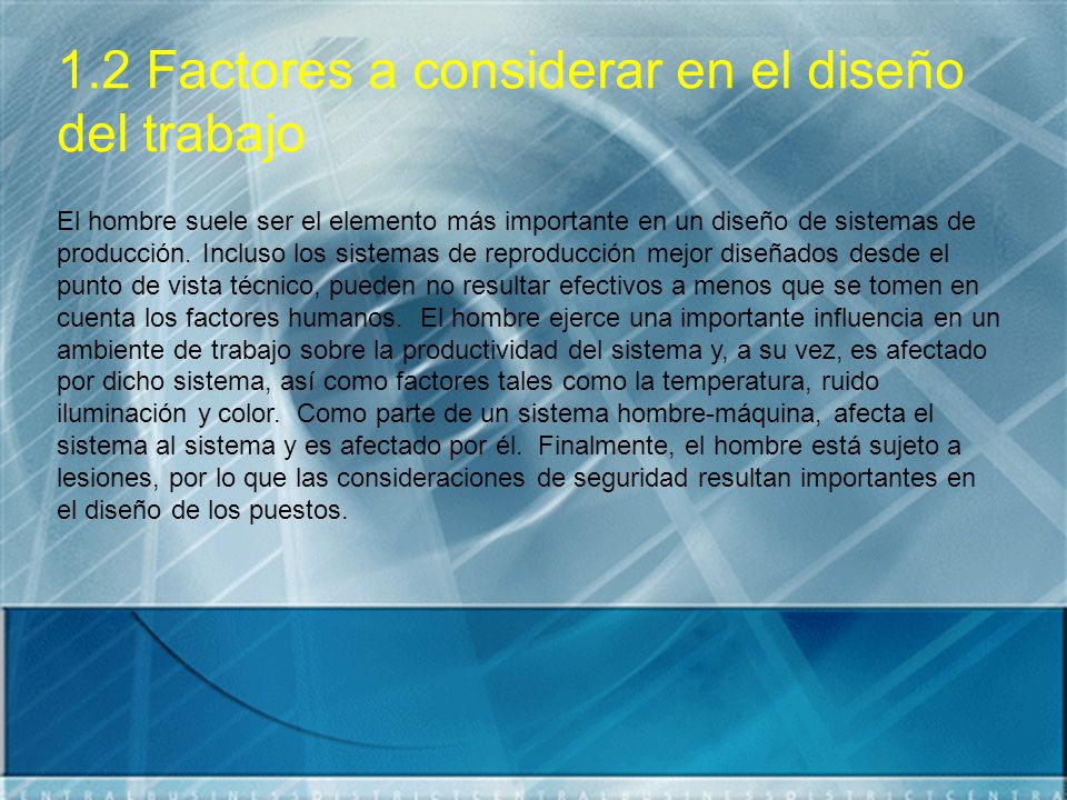1.2 Factores a considerar en el diseño del trabajo