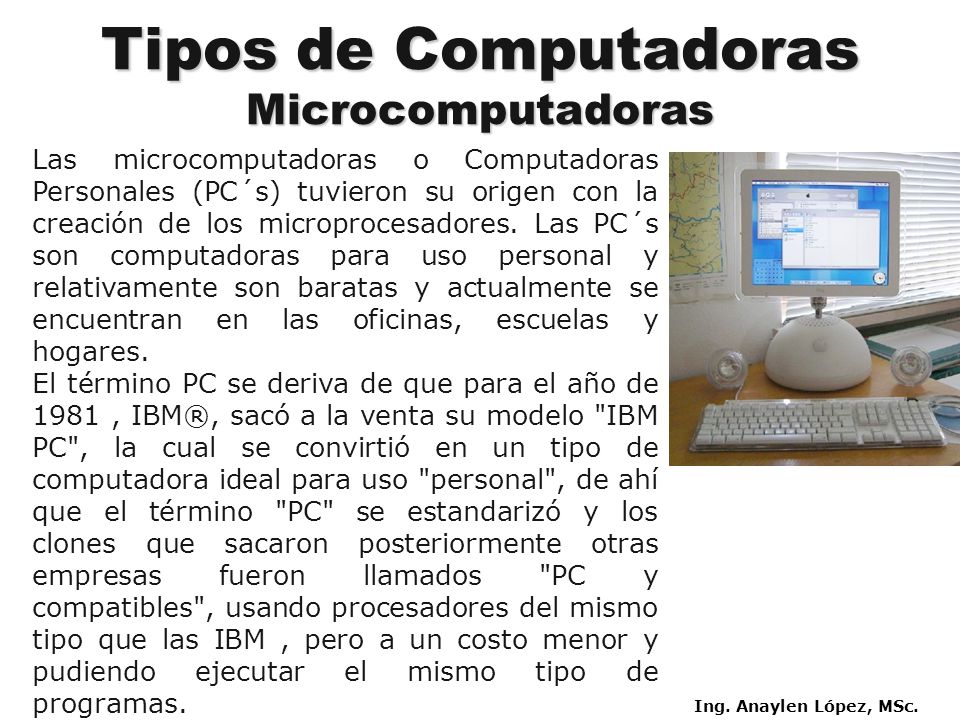 Tipos de Computadoras Microcomputadoras