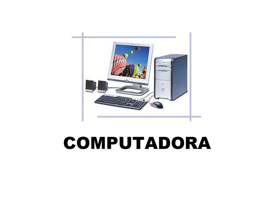COMPUTADORA