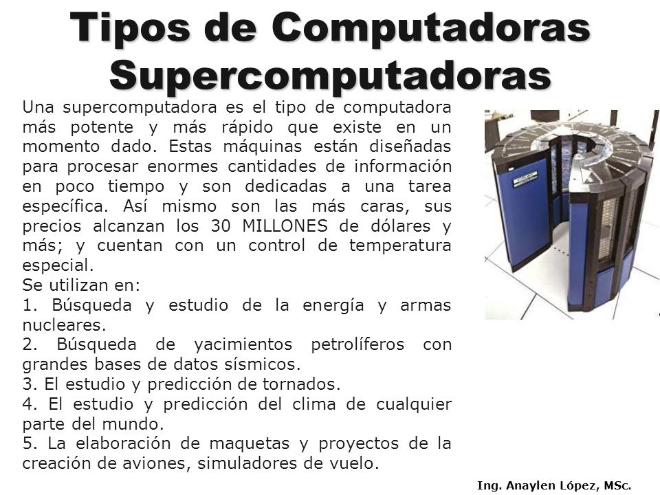Tipos de Computadoras Supercomputadoras