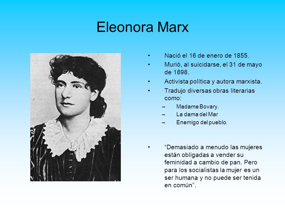 Eleonora Marx Nació el 16 de enero de 1855.