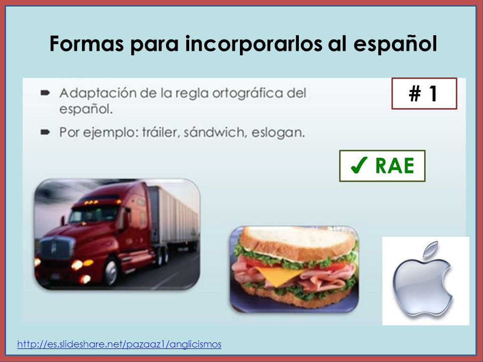 Formas para incorporarlos al español