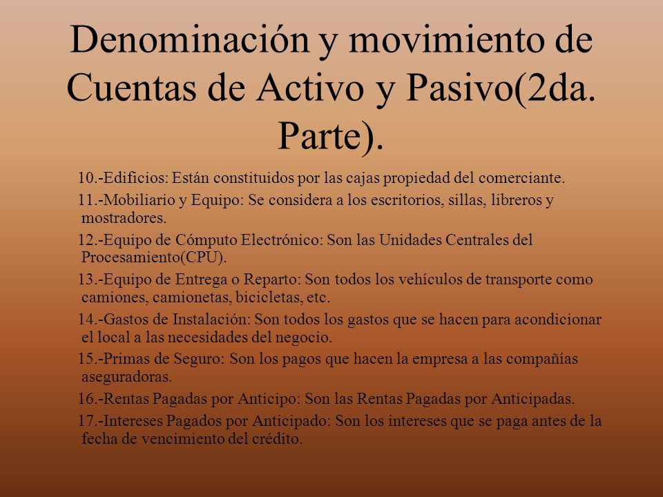 Denominación y movimiento de Cuentas de Activo y Pasivo(2da. Parte).