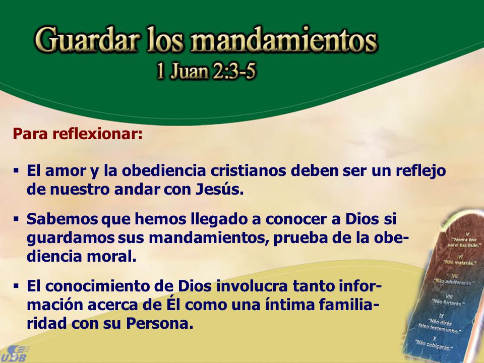 Para reflexionar: El amor y la obediencia cristianos deben ser un reflejo de nuestro andar con Jesús.