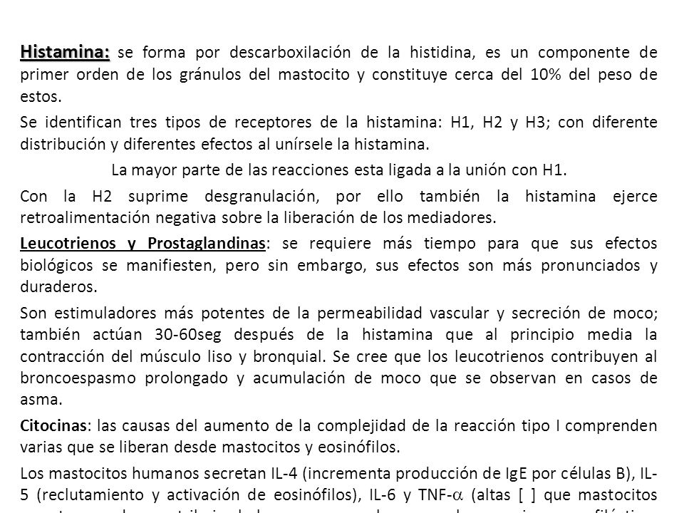 La mayor parte de las reacciones esta ligada a la unión con H1.