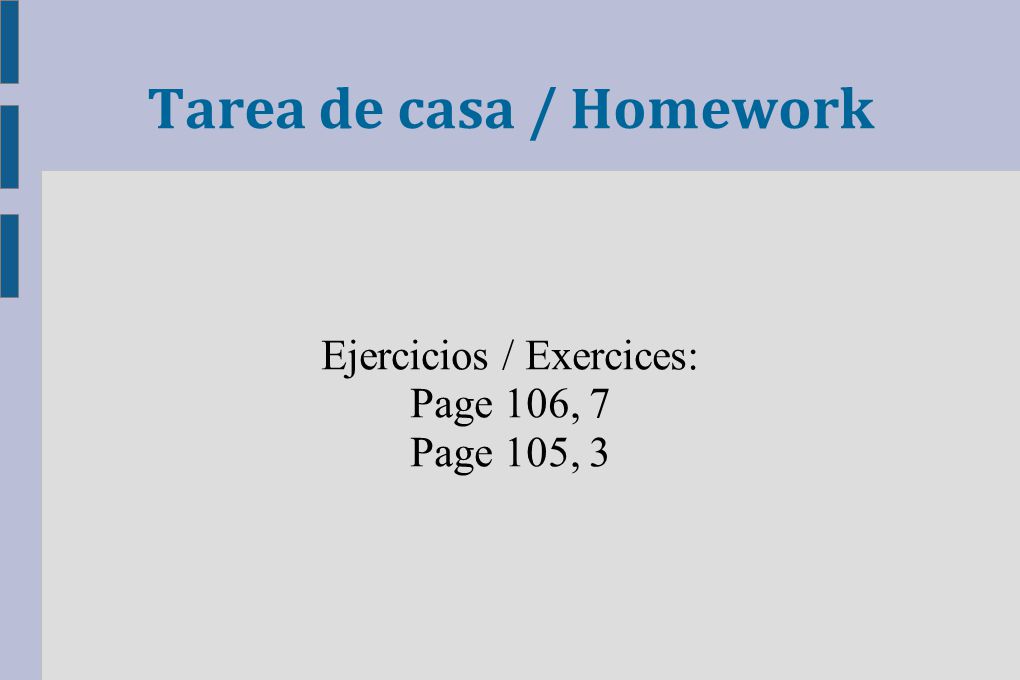 Tarea de casa / Homework