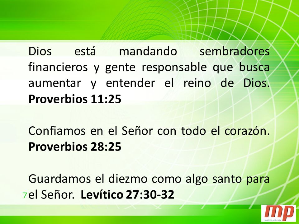 Dios está mandando sembradores financieros y gente responsable que busca aumentar y entender el reino de Dios. Proverbios 11:25