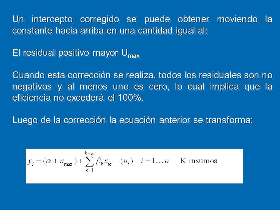 Un intercepto corregido se puede obtener moviendo la constante hacia arriba en una cantidad igual al: