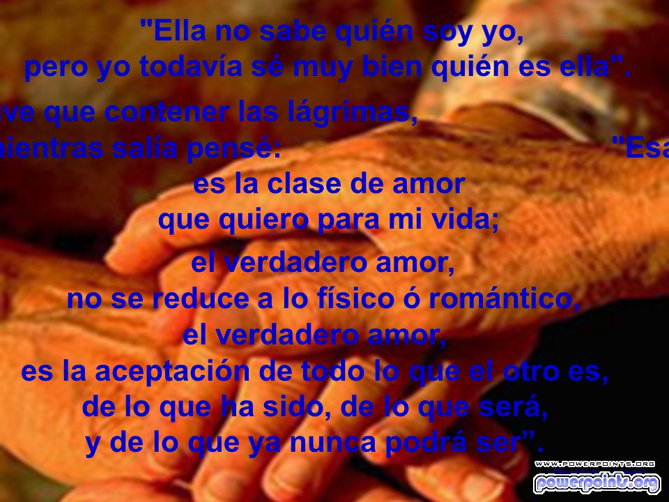 el verdadero amor, no se reduce a lo físico ó romántico,