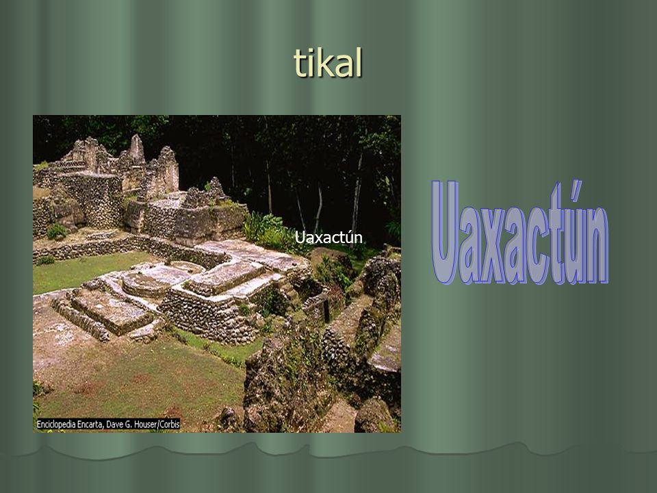 tikal Uaxactún Uaxactún