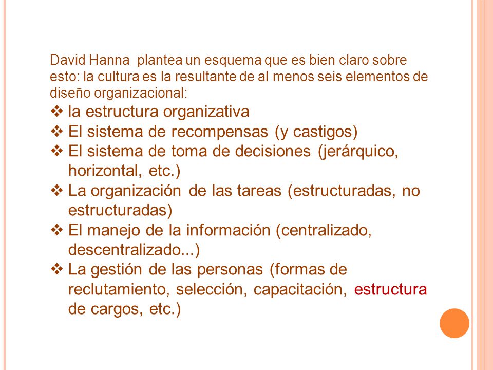 la estructura organizativa El sistema de recompensas (y castigos)