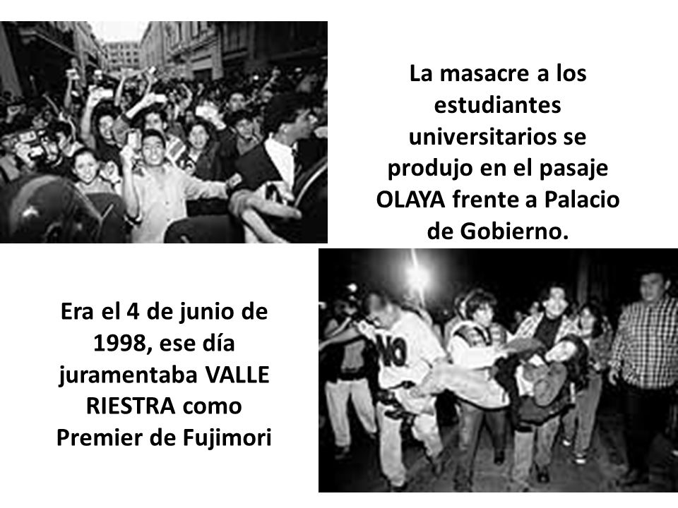 La masacre a los estudiantes universitarios se produjo en el pasaje OLAYA frente a Palacio de Gobierno.