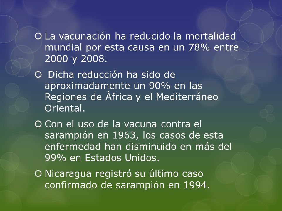 La vacunación ha reducido la mortalidad mundial por esta causa en un 78% entre 2000 y 2008.