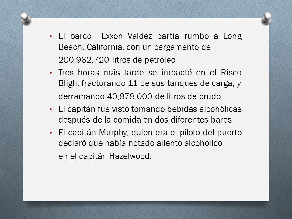 El barco Exxon Valdez partía rumbo a Long Beach, California, con un cargamento de