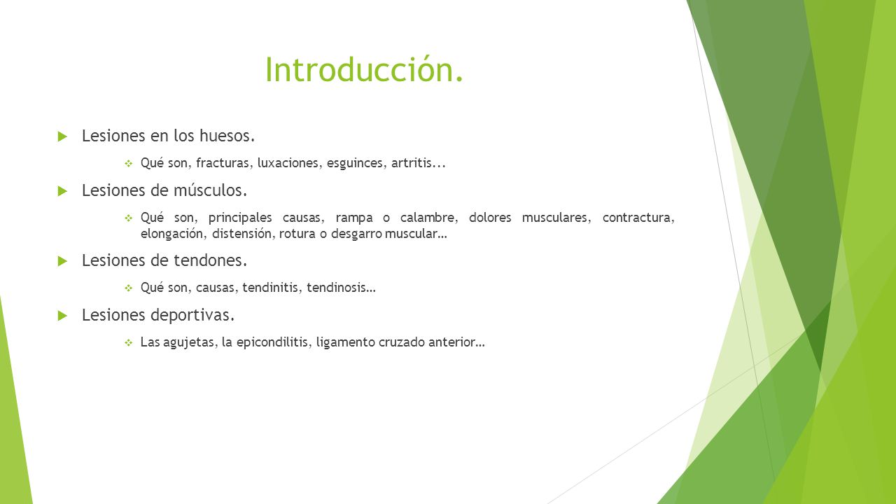 Introducción. Lesiones en los huesos. Lesiones de músculos.