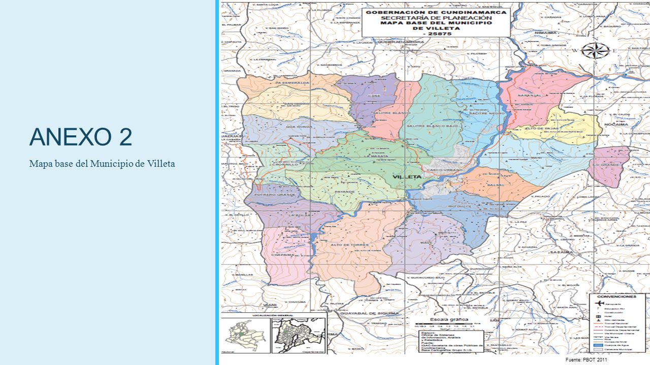 ANEXO 2 Mapa base del Municipio de Villeta Fuente: PBOT 2011