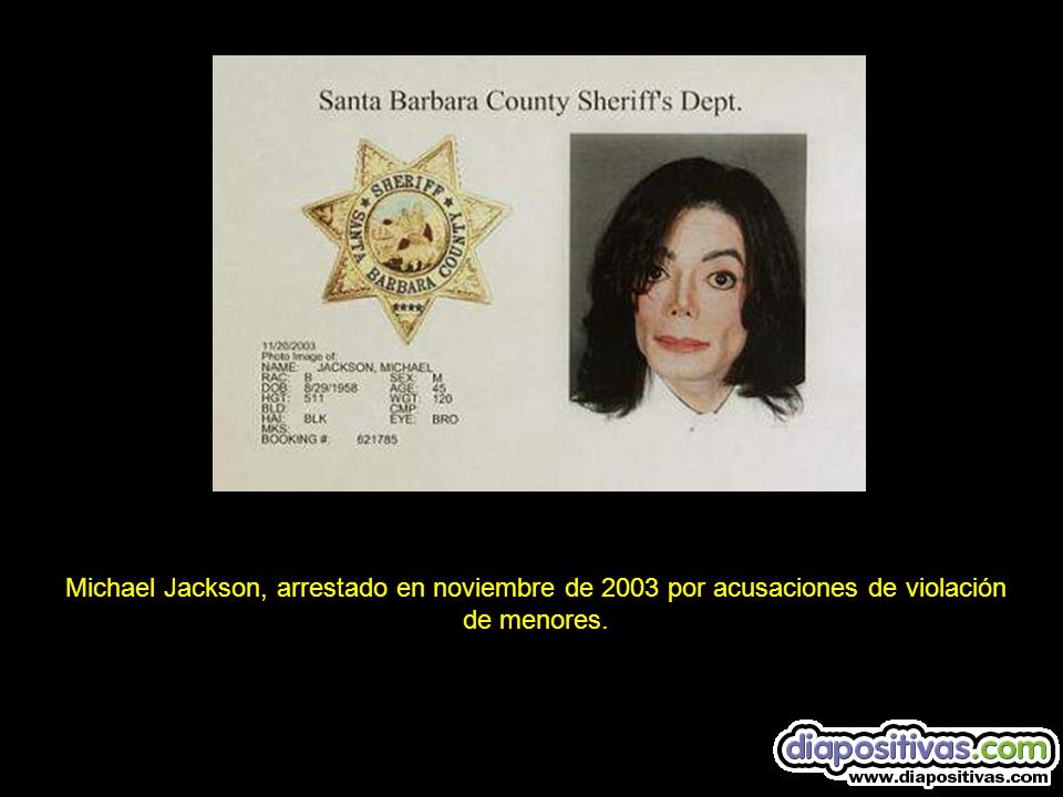 Michael Jackson, arrestado en noviembre de 2003 por acusaciones de violación
