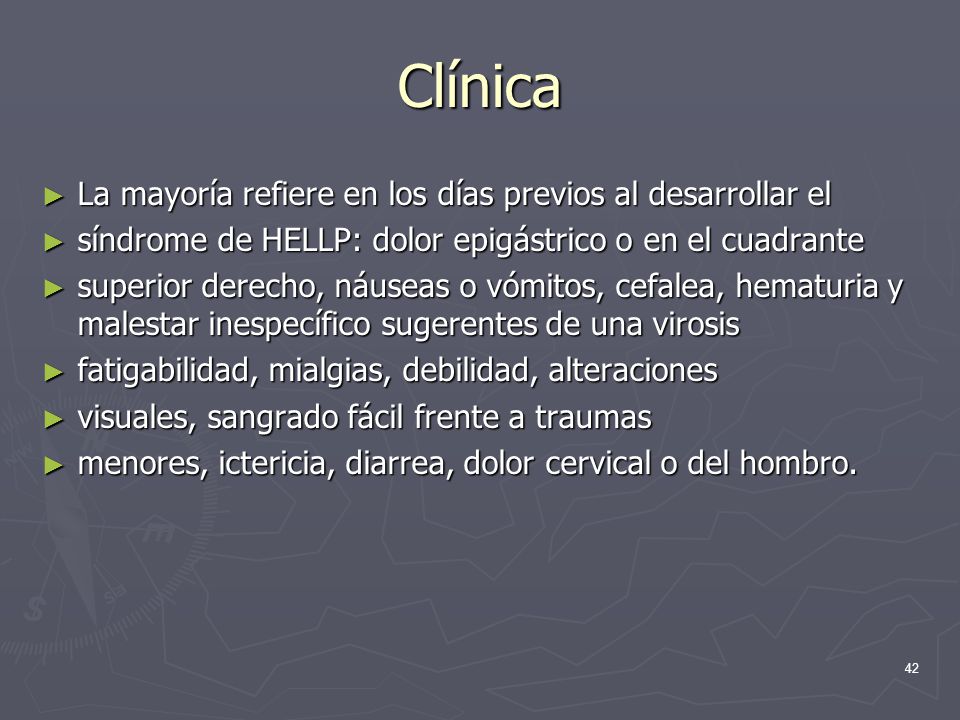 Clínica La mayoría refiere en los días previos al desarrollar el