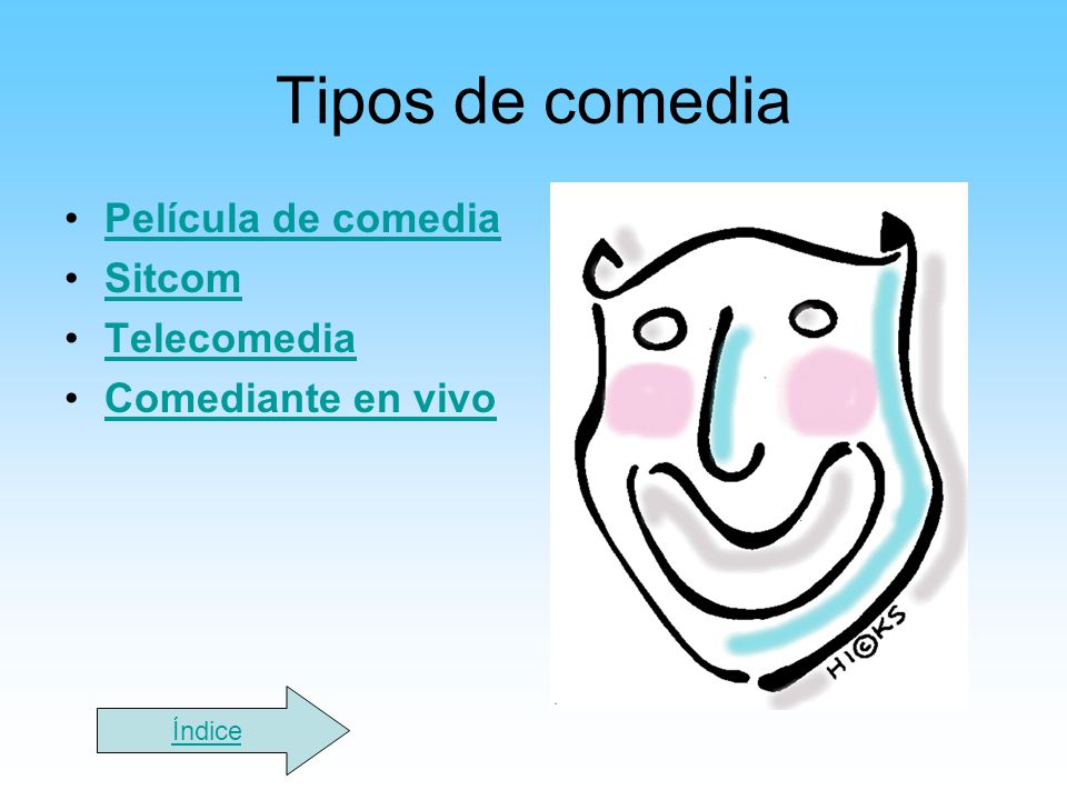 Tipos de comedia Película de comedia Sitcom Telecomedia