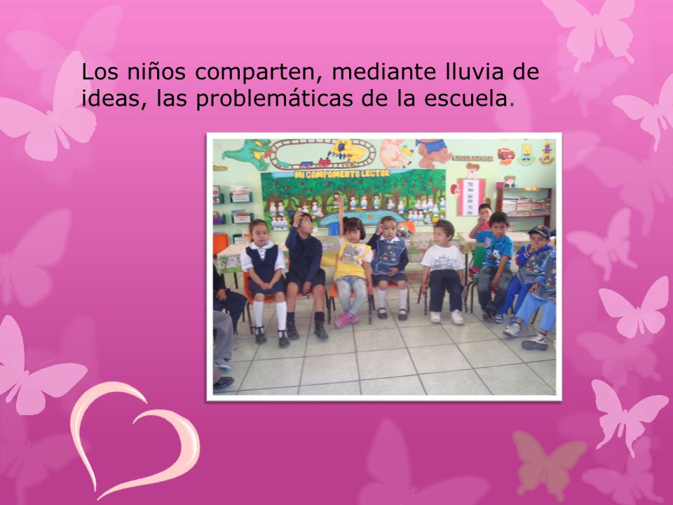 Los niños comparten, mediante lluvia de ideas, las problemáticas de la escuela.