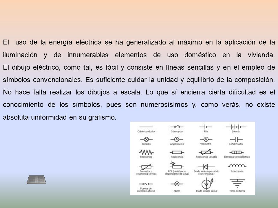 El uso de la energía eléctrica se ha generalizado al máximo en la aplicación de la iluminación y de innumerables elementos de uso doméstico en la vivienda.