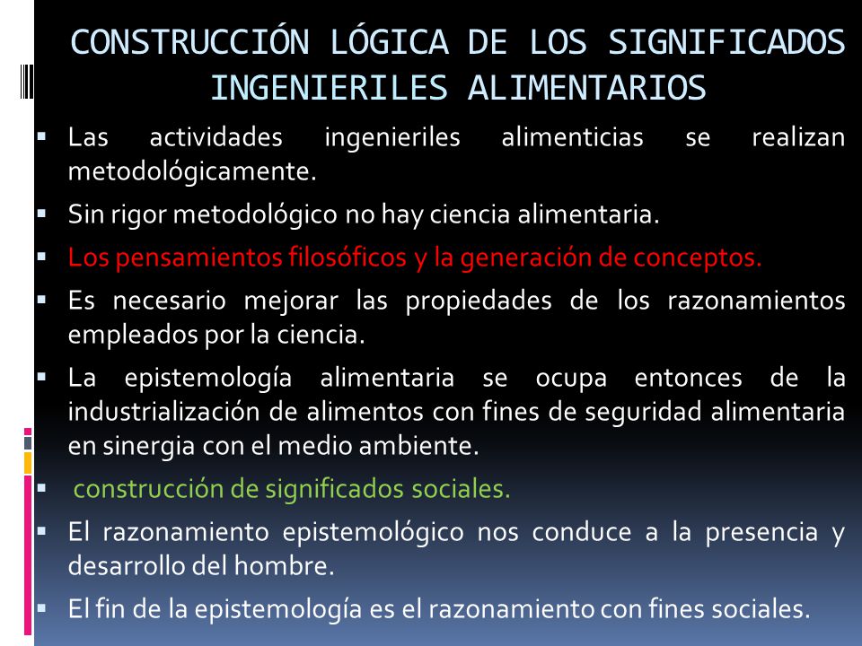 CONSTRUCCIÓN LÓGICA DE LOS SIGNIFICADOS INGENIERILES ALIMENTARIOS