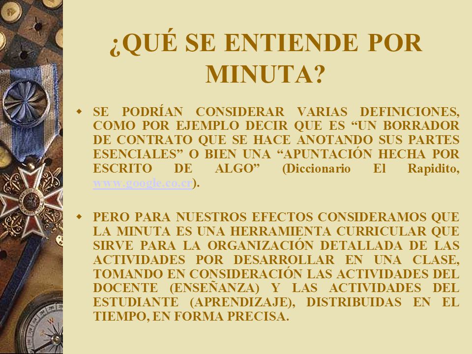 ¿QUÉ SE ENTIENDE POR MINUTA