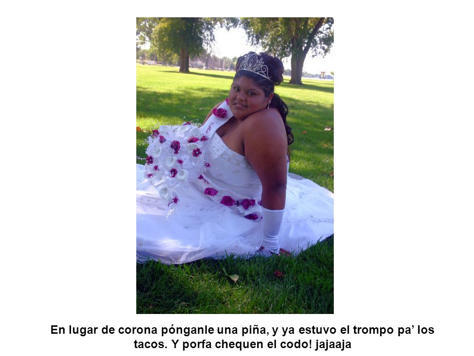 En lugar de corona pónganle una piña, y ya estuvo el trompo pa’ los tacos.