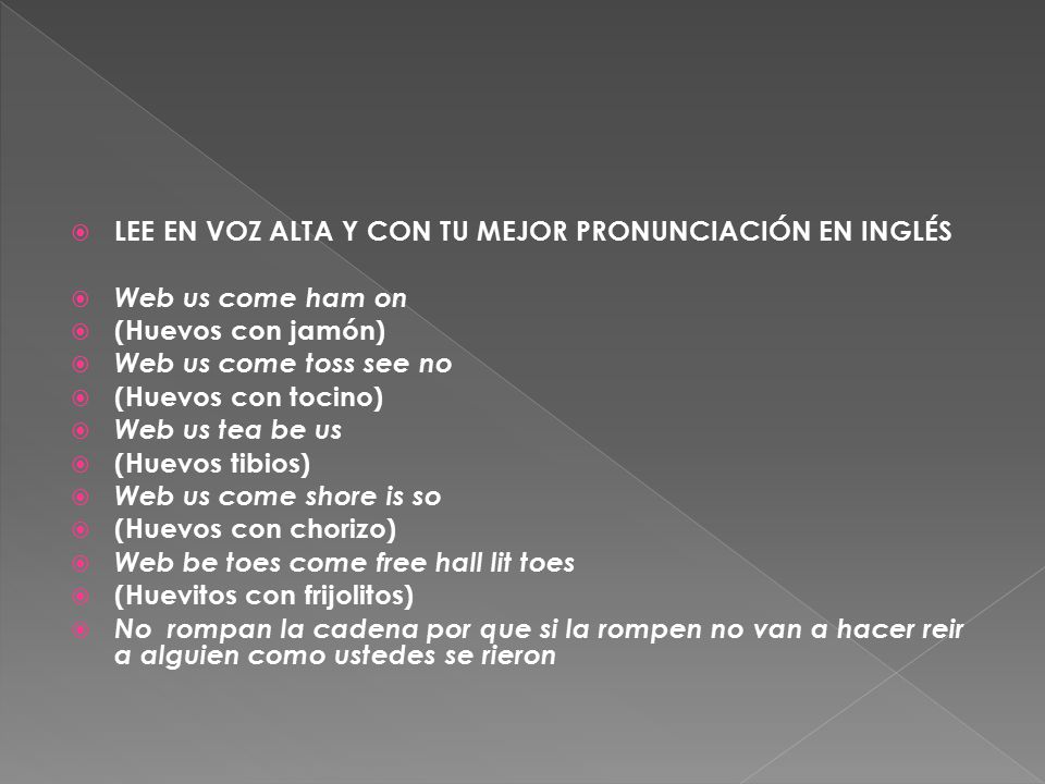 LEE EN VOZ ALTA Y CON TU MEJOR PRONUNCIACIÓN EN INGLÉS