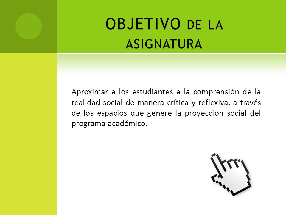 OBJETIVO de la asignatura