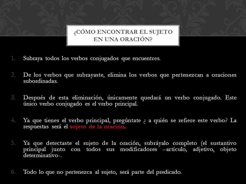 ¿cómo encontrar el sujeto en una oración