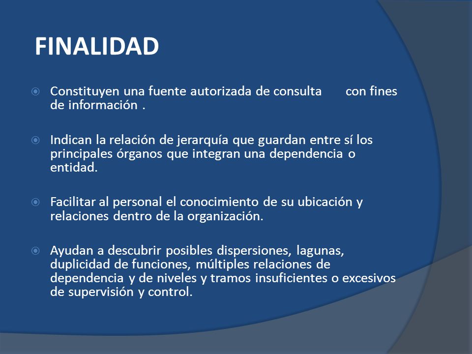 FINALIDAD Constituyen una fuente autorizada de consulta con fines de información .