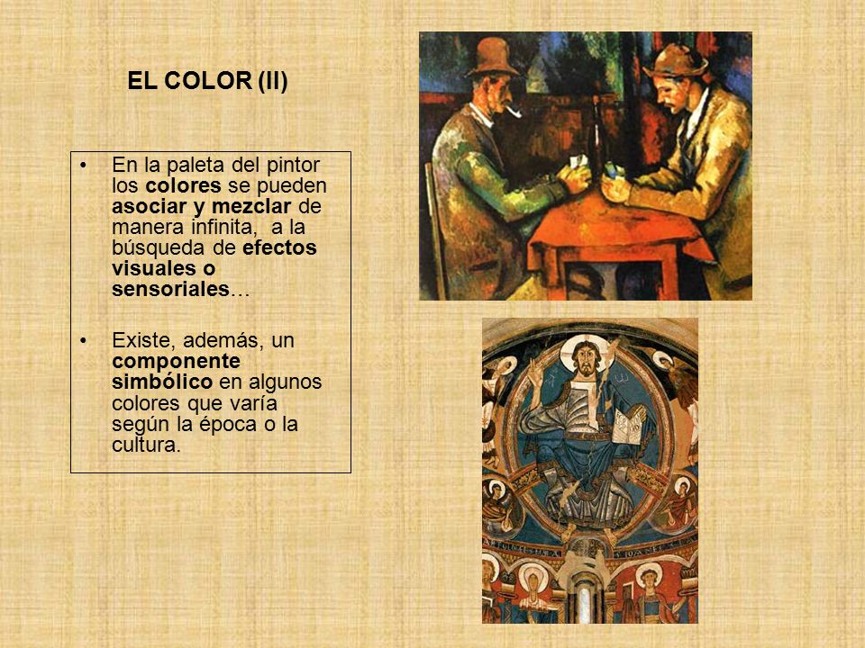 EL COLOR (II) En la paleta del pintor los colores se pueden asociar y mezclar de manera infinita, a la búsqueda de efectos visuales o sensoriales…
